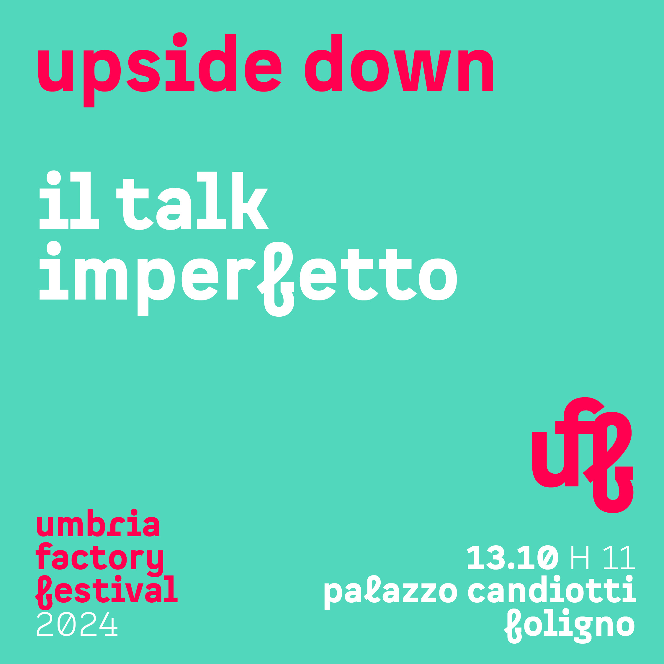 UFF 2024 EVENTI QUADRATI foligno upside down